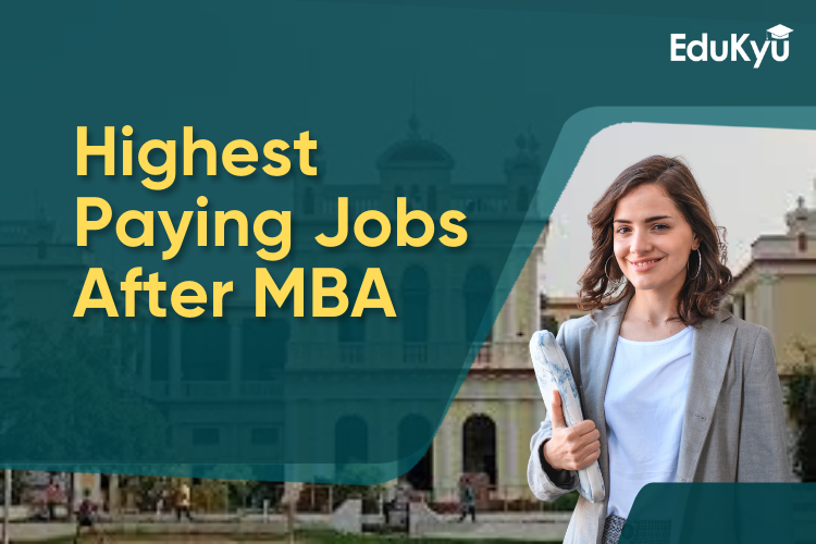 Top 10 Highest Paying Jobs After MBA in 2025